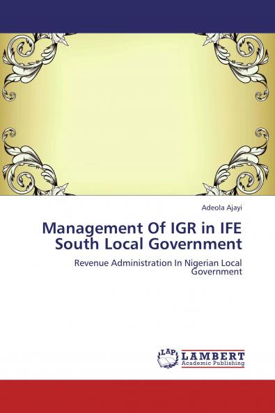 Management Of IGR in IFE South Local Government