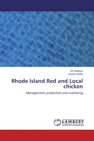 Rhode Island Red and Local chicken