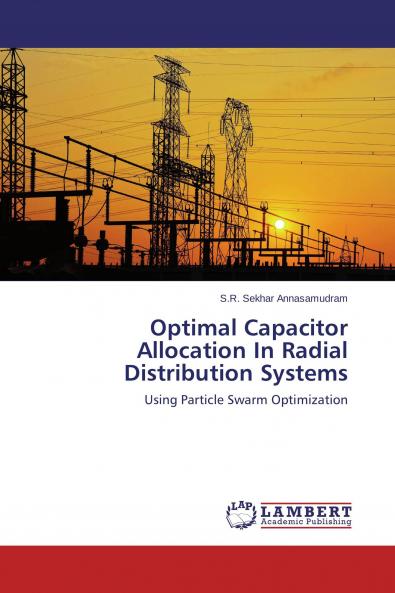 Optimal Capacitor Allocation In Radial Distribution Systems