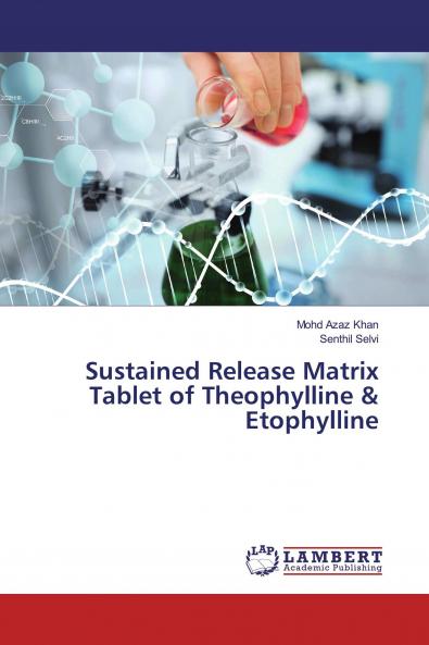 Sustained Release Matrix Tablet of Theophylline & Etophylline