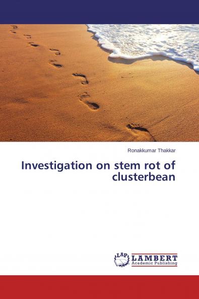 Investigation on stem rot of clusterbean