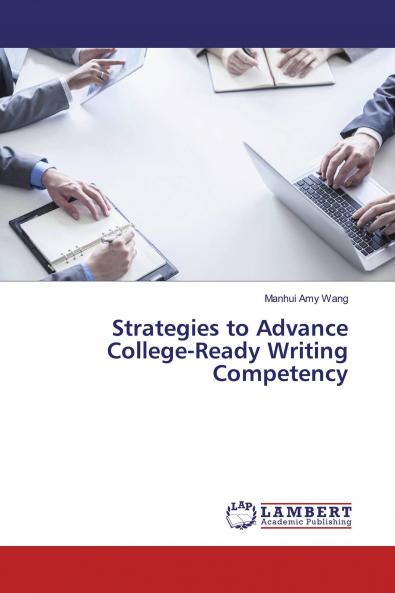 Strategies to Advance College-Ready Writing Competency