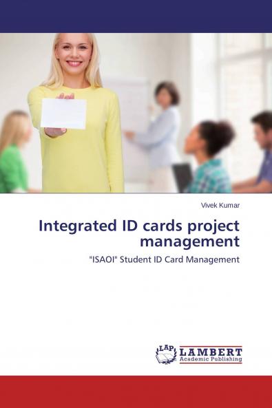 Integrated ID cards project management