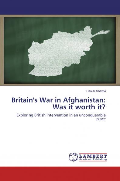 Britain's War in Afghanistan: Was it worth it?