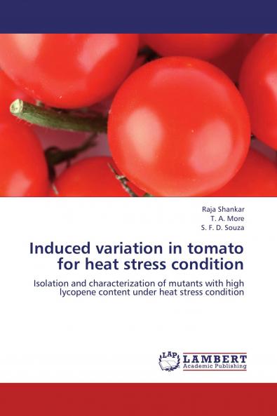 Induced variation in tomato for heat stress condition
