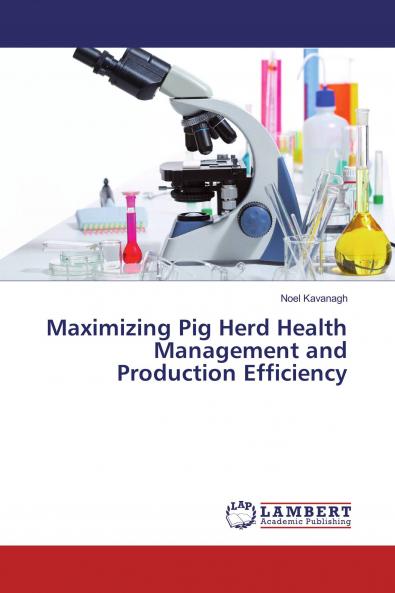 Maximizing Pig Herd Health Management and Production Efficiency
