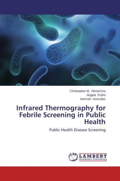 Infrared Thermography for Febrile Screening in Public Health