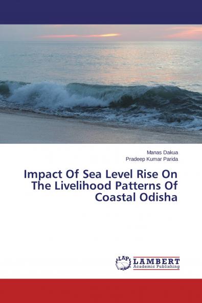 Impact Of Sea Level Rise On The Livelihood Patterns Of Coastal Odisha