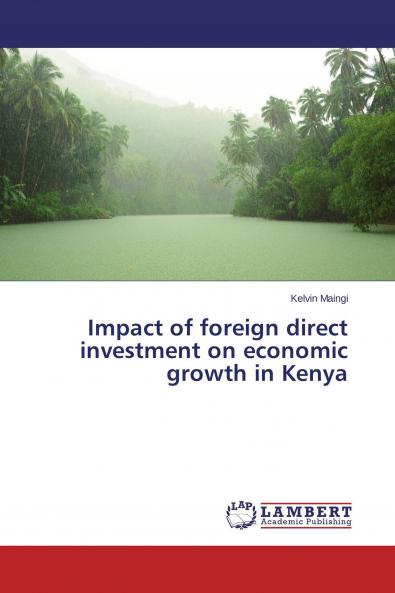 Impact of foreign direct investment on economic growth in Kenya