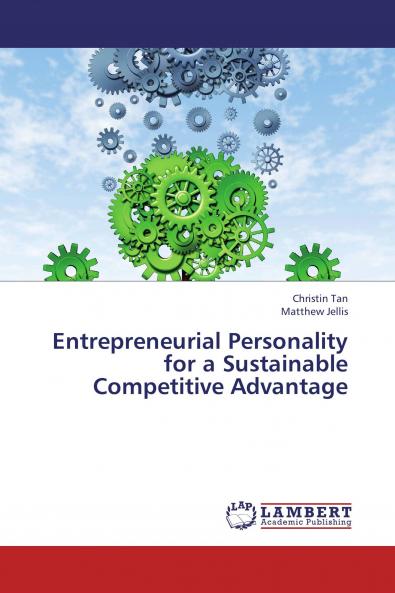 Entrepreneurial Personality  for a Sustainable Competitive Advantage