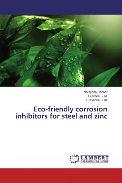 Eco-friendly corrosion inhibitors for steel and zinc