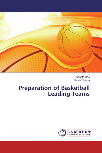 Preparation of Basketball Leading Teams