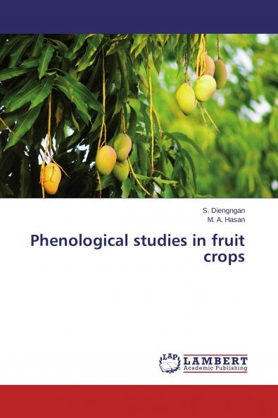 Phenological studies in fruit crops