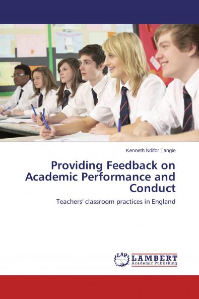 Providing Feedback on Academic Performance and Conduct