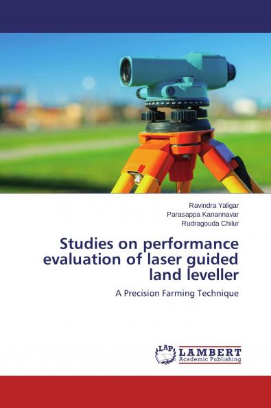 Studies on performance evaluation of laser guided land leveller