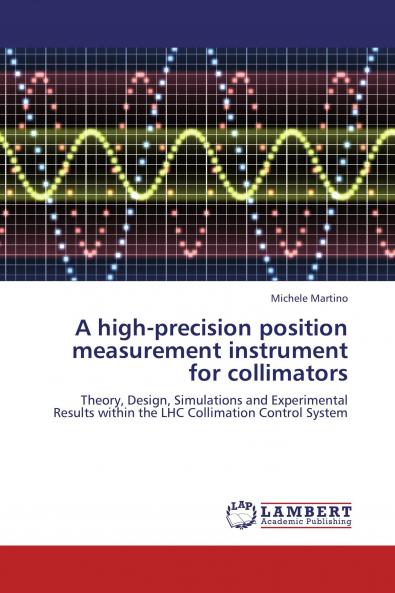 A High-Precision Position Measurement Instrument for Collimators