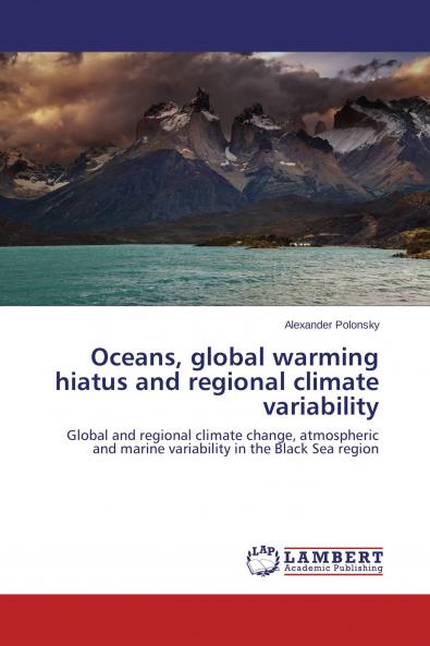 Oceans global warming hiatus and regional climate variability