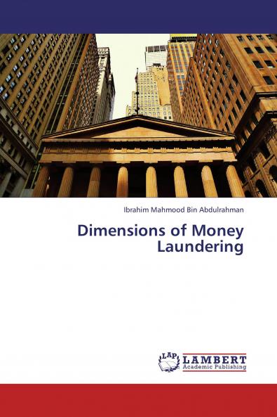 Dimensions of Money Laundering