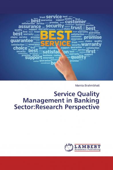 Service Quality Management in Banking Sector