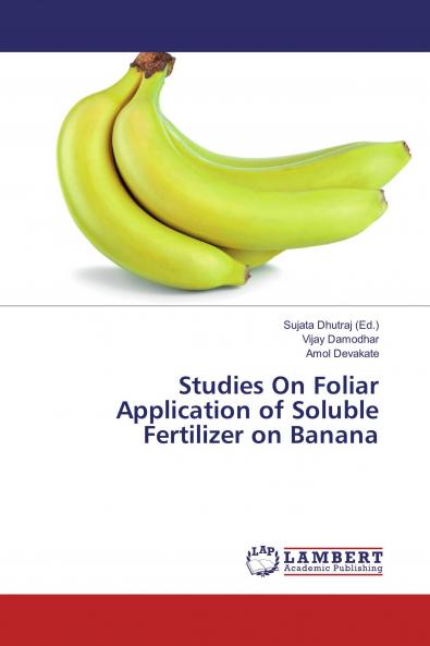 Studies On Foliar Application of Soluble Fertilizer on Banana