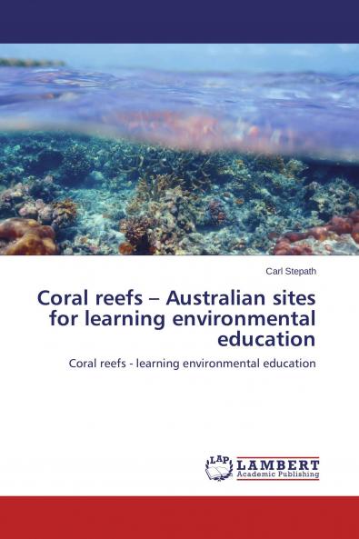 Coral reefs - Australian sites for learning environmental education
