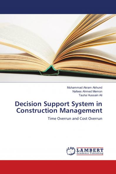 Decision Support System in Construction Management