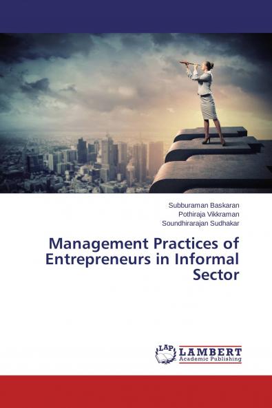 Management Practices of Entrepreneurs in Informal Sector