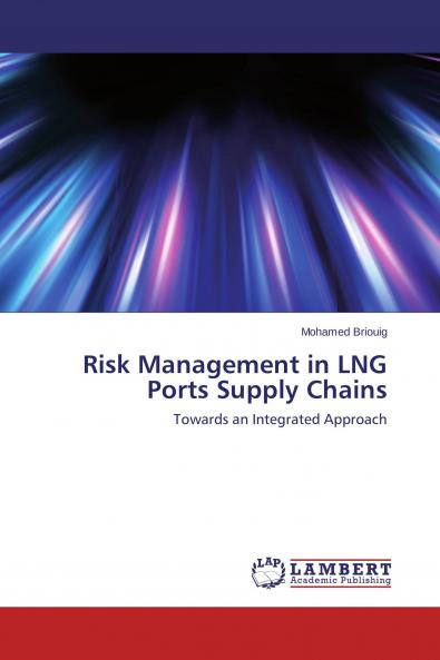 Risk Management in LNG Ports Supply Chains