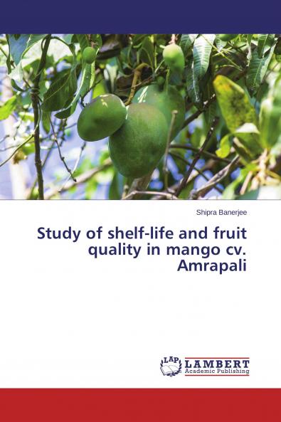 Study of shelf-life and fruit quality in mango cv. Amrapali
