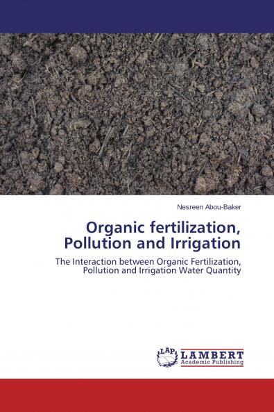 Organic fertilization Pollution and Irrigation