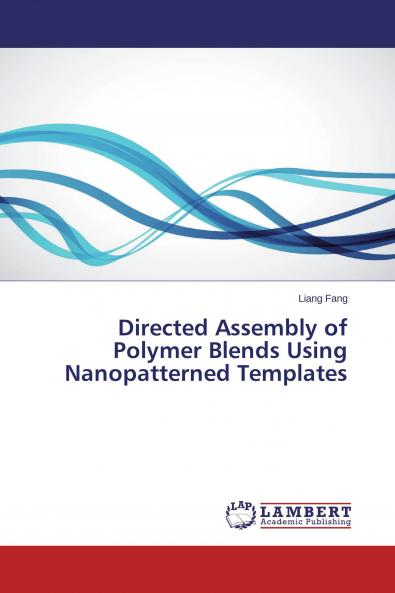 Directed Assembly of Polymer Blends Using Nanopatterned Templates