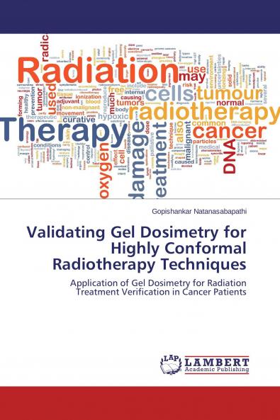 Validating Gel Dosimetry for Highly Conformal Radiotherapy Techniques