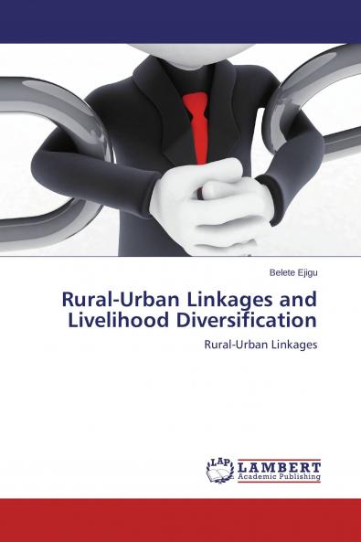 Rural-Urban Linkages and Livelihood Diversification