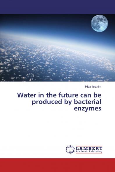 Water in the future can be produced by bacterial enzymes