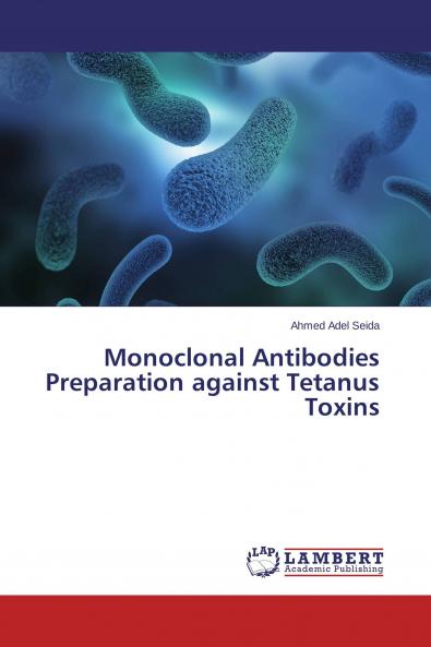Monoclonal Antibodies Preparation against Tetanus Toxins