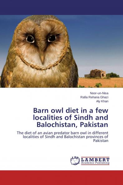 Barn owl diet in a few localities of Sindh and Balochistan Pakistan