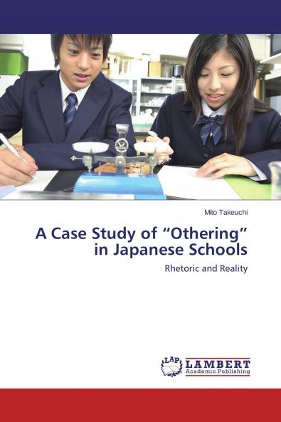 A Case Study of Othering in Japanese Schools