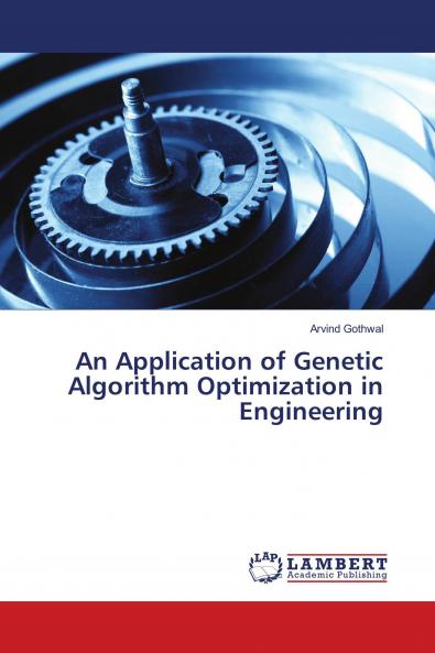 An Application of Genetic Algorithm Optimization in Engineering