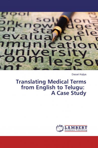 Translating Medical Terms from English to Telugu