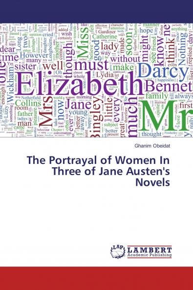 The Portrayal of Women In Three of Jane Austen's Novels