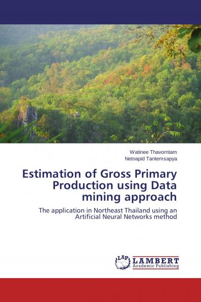 Estimation of Gross Primary Production using Data mining approach