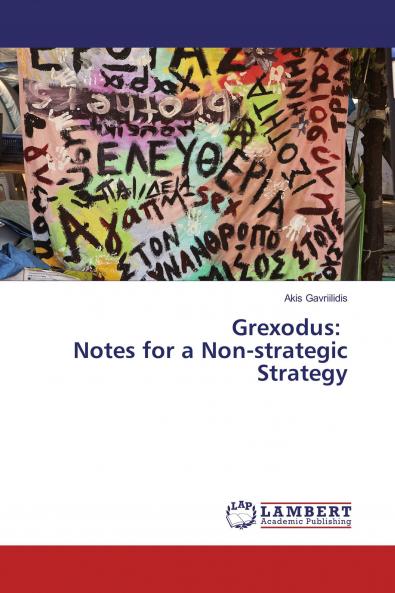 Grexodus: Notes for a Non-strategic Strategy