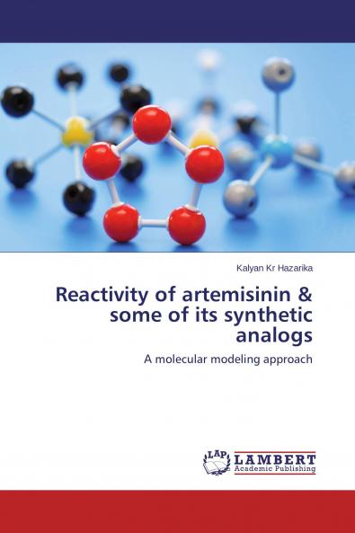Reactivity of artemisinin & some of its synthetic analogs
