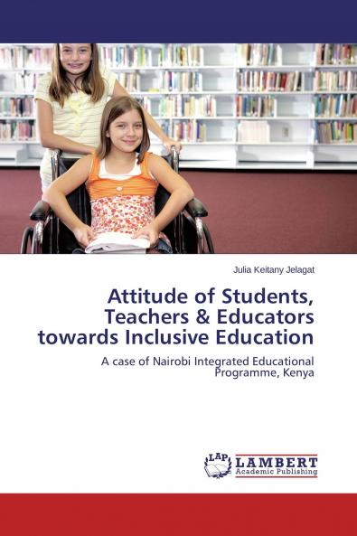 Attitude of Students Teachers & Educators towards Inclusive Education