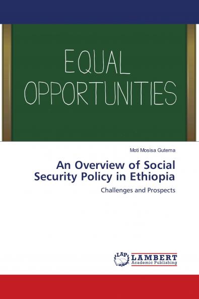 An Overview of Social Security Policy in Ethiopia