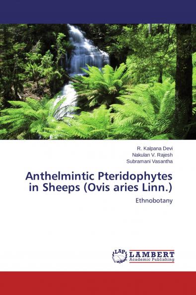 Anthelmintic Pteridophytes in Sheeps (Ovis aries Linn.)