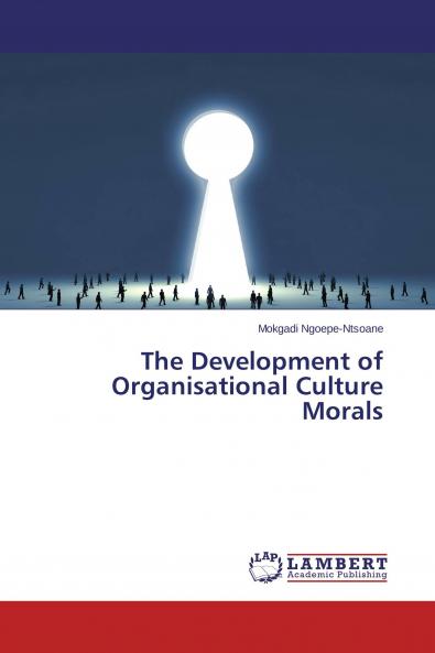 The Development of Organisational Culture Morals