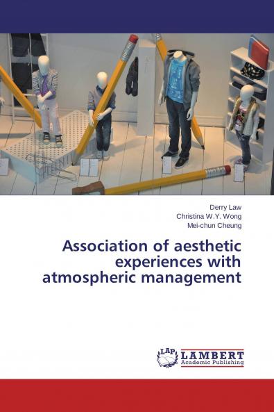 Association of aesthetic experiences with atmospheric management