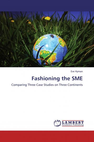 Fashioning the Sme