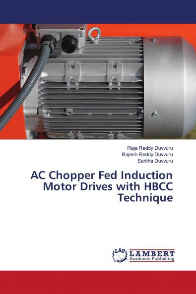 AC Chopper Fed Induction Motor Drives with HBCC Technique